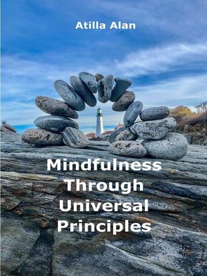 cover image of Mindfulness Through Universal Principles